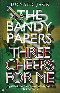 Three Cheers for Me Donald Jack Bandy Papers Series from Farrago Prelude Books