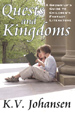Quests and Kingdoms