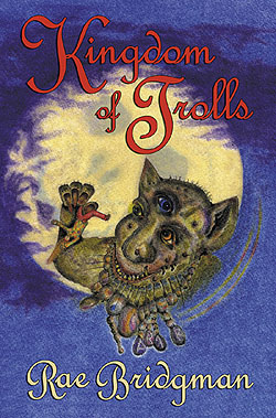 kingdom of trolls by rae bridgman